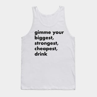 gimme Tank Top